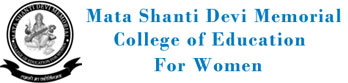 Mata Shanti Devi Memorial College of Education for Women